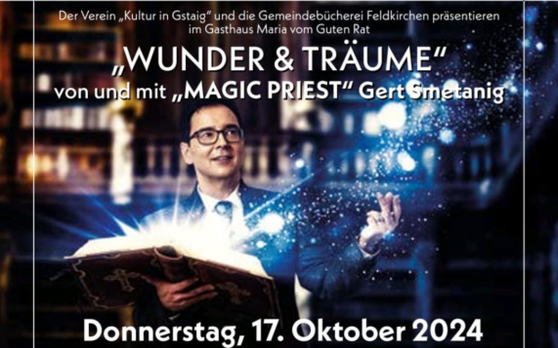 Plakat: Zaubershow "Wunder und Träume" von und mit "Magic Priest" 